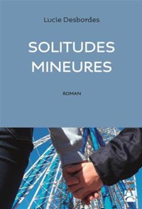 solitudes mineures